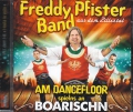 Freddy Pfister Band<br>Am Dancefloor spielns an Boarischn